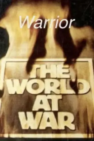 Постер к фильму "Warrior - World at War Special Presentation"