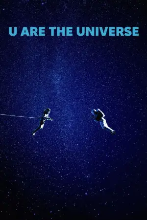 Постер к фильму "Ты - Космос" #587682