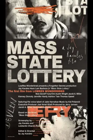 Постер к фильму "Mass State Lottery" #812505