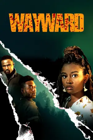 Постер к фильму "Wayward"