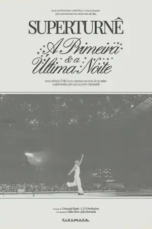 Постер к фильму "SuperTurnê: A Primeira e A Última Noite" #922384