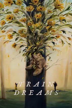 Постер к фильму "Сны поездов" #515052