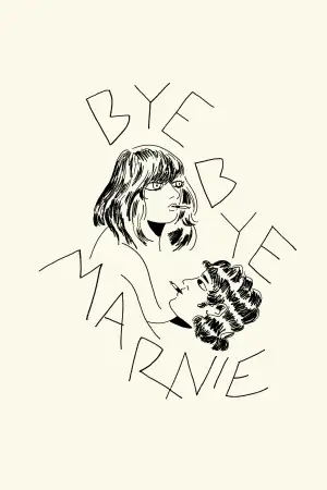 Постер к фильму "Bye Bye Marnie"