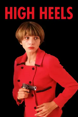 Постер к фильму "Высокие каблуки" #239880