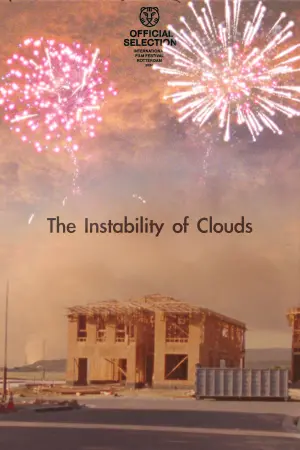 Постер к фильму "The Instability of Clouds"