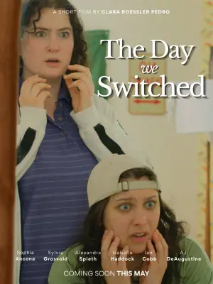 Постер к фильму "The Day We Switched"