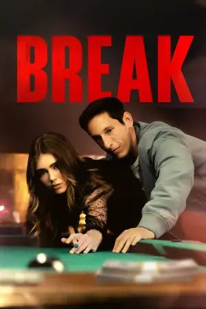 Постер к фильму "Break"