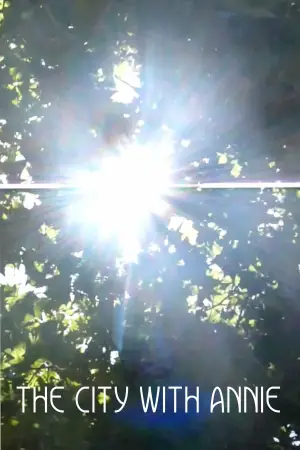 Постер к фильму "The City With Annie"