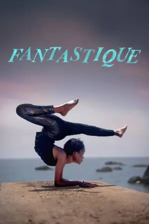 Постер к фильму "Fantastique" #780398