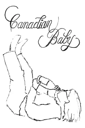 Постер к фильму "Canadian Baby" #777740