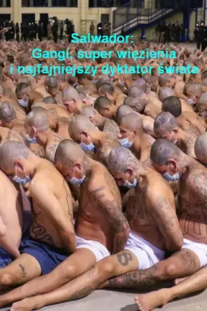 Постер к фильму "El Salvador: Mega Prisons, Maras & the Coolest Dictator" #709365