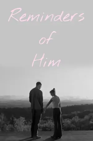 Постер к фильму "Reminders of Him" #795772