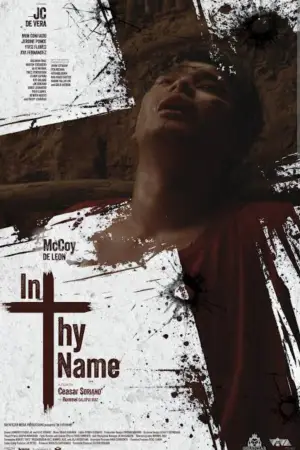 Постер к фильму "In Thy Name" #807447