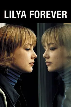Постер к фильму "Лиля навсегда" #154387