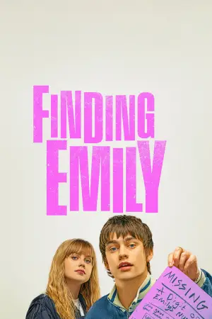Постер к фильму "Finding Emily" #799325