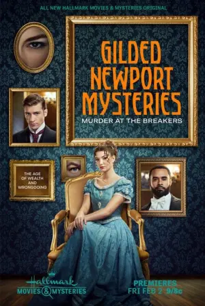 Постер к фильму "Gilded Newport Mysteries: Murder at the Breakers" #194797