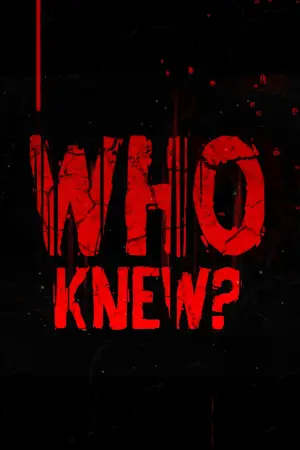 Постер к фильму "Who Knew?" #824037