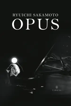 Постер к фильму "Ryuichi Sakamoto: Opus" #791157