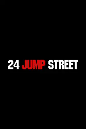 Постер к фильму "24 Jump Street" #914513