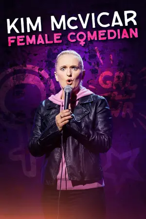 Постер к фильму "Kim McVicar: Female Comedian"
