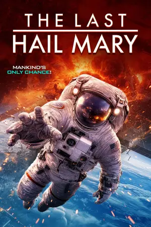 Постер к фильму "The Last Hail Mary" #768377