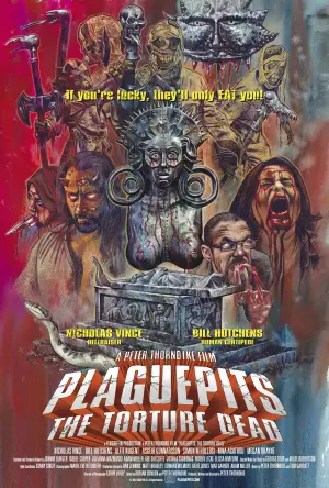 Постер к фильму "Plaguepits: The Torture Dead"