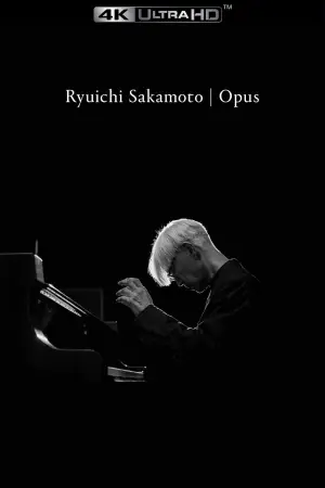 Постер к фильму "Ryuichi Sakamoto: Opus" #791160