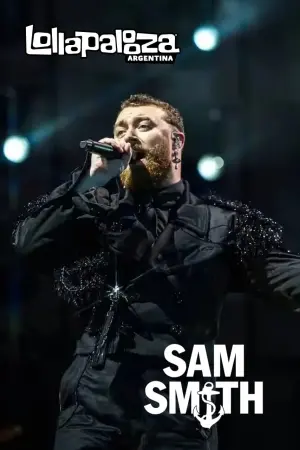 Постер к фильму "Sam Smith: Lollapalooza Argentina"