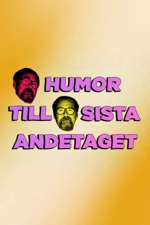 Постер к фильму "Humor till sista andetaget"