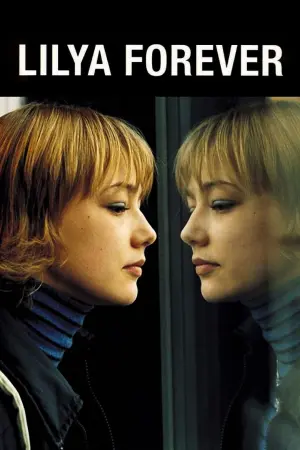 Постер к фильму "Лиля навсегда" #154381