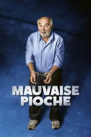 Постер к фильму "Mauvaise Pioche" #796661