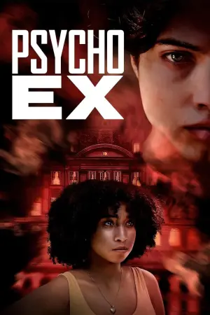 Постер к фильму "Psycho Ex"