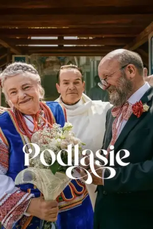 Постер к фильму "Podlasie" #836372