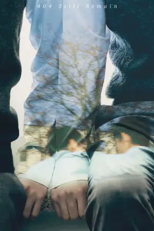 Постер к фильму "404 Still Remain"