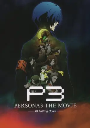 Постер к фильму "PERSONA3 THE MOVIE —#3 Falling Down—"