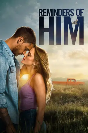 Постер к фильму "Reminders of Him" #746800