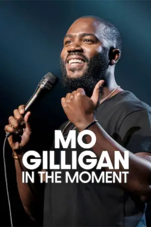 Постер к фильму "Mo Gilligan: In the Moment"