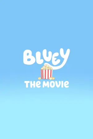 Постер к фильму "Bluey: The Movie" #783869