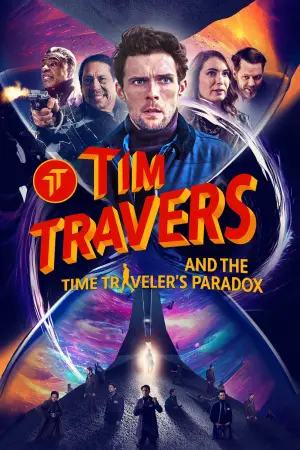 Постер к фильму "Tim Travers and the Time Traveler