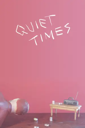 Постер к фильму "Quiet Times"
