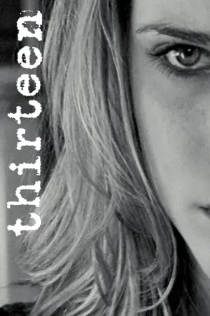 Постер к фильму "Тринадцать" #276521