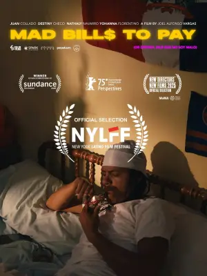 Постер к фильму "Mad Bills to Pay (or Destiny, dile que no soy malo)" #776628