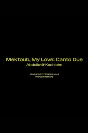 Постер к фильму "Mektoub, My Love: Canto Due" #765435