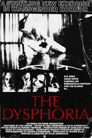 Постер к фильму "The Dysphoria" #859747