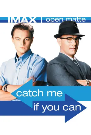 Постер к фильму "Поймай меня, если сможешь" #574597