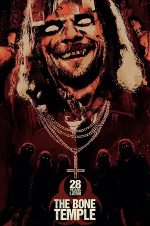 Постер к фильму "28 лет спустя: Храм костей" #509306
