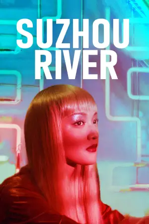 Постер к фильму "Тайна реки Сучжоу" #533918