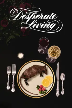 Постер к фильму "Desperate Living" #932727