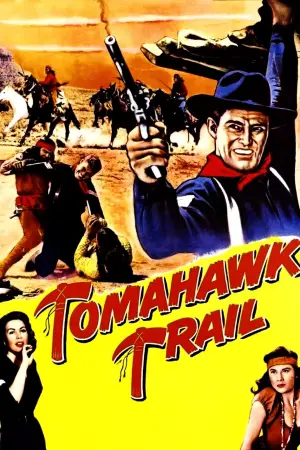 Постер к фильму "Tomahawk Trail"