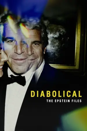Постер к фильму "Diabolical - The Epstein Files" #763251